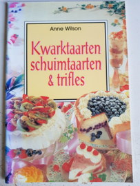Anne Wilson; Kwarktaarten schuimtaarten & trifles