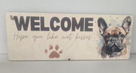 Welcome, 'hope you like wet kisses' Franse Bulldog