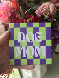 'DOG MOM'