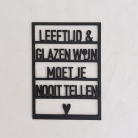 Houten quote/kaart/decoratie 'Leeftijd en glazen wijn moet je nooit tellen ♥'