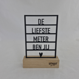Houten quote/kaart/decoratie 'Zo blij met een meter zoals jij ♥'