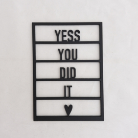 Houten quote/kaart/decoratie 'Yes you did it ♥'