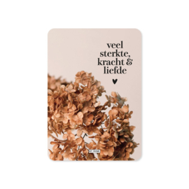 Kaart met envelop 'Veel sterkte, kracht & liefde'