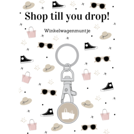 Winkelwagenmunt 'Shop till you drop!'