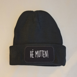 Muts/beanie HE MUTTEN!