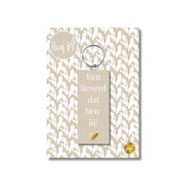 Sleutelhanger 'Een lieverd dat ben jij!'