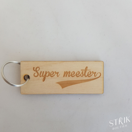 Houten sleutelhanger superjuf/super meester/teachers