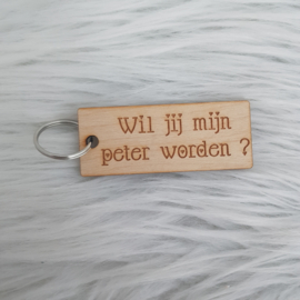 Houten sleutelhanger 'Wil je mijn meter/peter worden?'