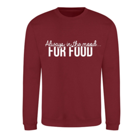 Sweater Unisex - always in the mood... for food