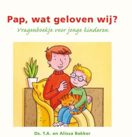 Pap wat geloven wij
