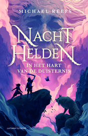 (Pre-order) Nachthelden 1 - In het hart van de duisternis