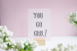 You Go Girl! || A6 Kaart