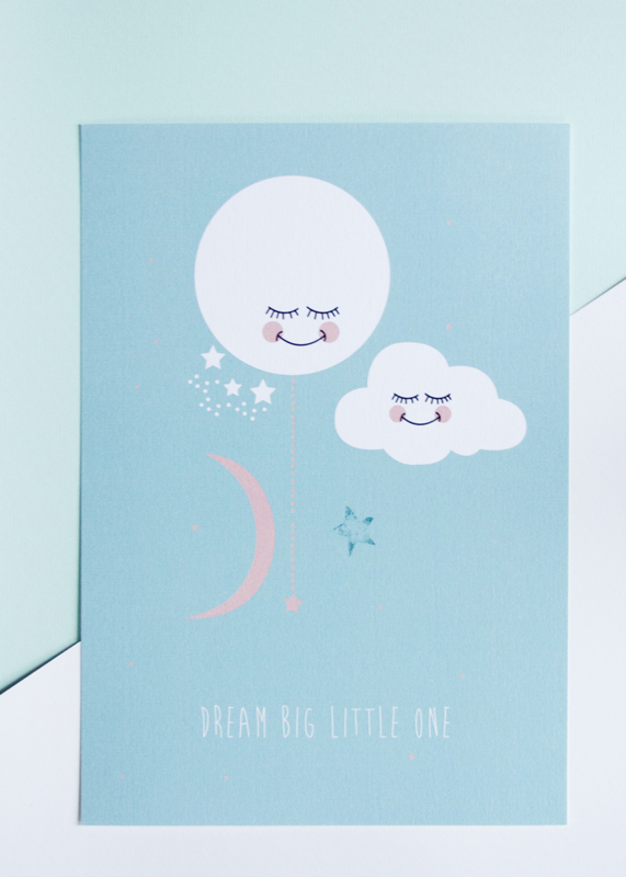 Dream Big Little One || A4 Poster