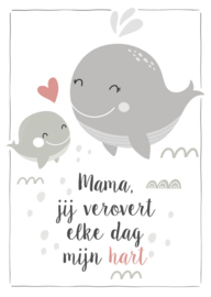 Mama jij verovert elke dag mijn hartTe