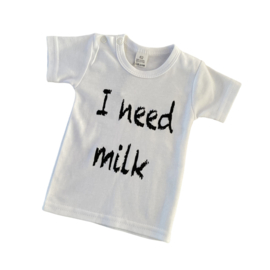 T-shirt “i need milk”