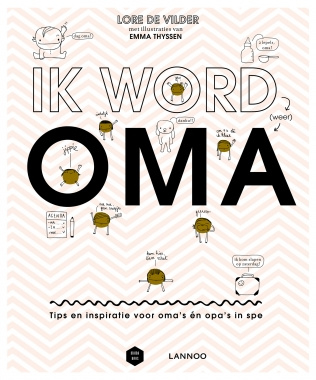 Wonderbaarlijk Ik word (weer) OMA/OPA | Andere | KADOKABINET NV-24