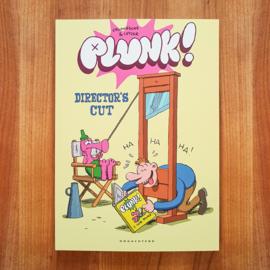 Plunk! The director's cut - Luc Cromheecke | Laurent Letzer