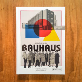 Bauhaus A Graphic Novel - Valentine Grande | Sergio Varbella