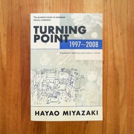 Turning Point 1997-2008 - Hayao Miyazaki