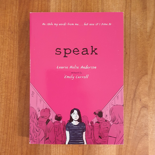Speak - Laurie Halse Anderson | Emily Carroll