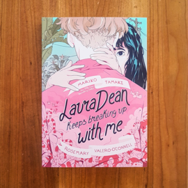 Laura Dean keeps breaking up with me - Tamaki | Valero-O'Connell
