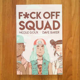'F*ck Off Squad' - Goux | Baker