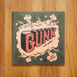 Gunk Volume 1 – Curt Merlo