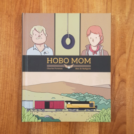 Hobo Mom – Charles Forsman | Max de Radiguès