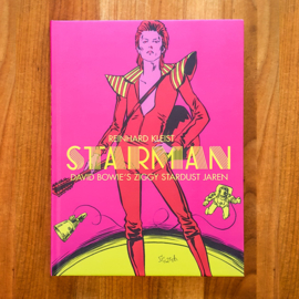 Starman – David Bowie’s Ziggy Stardust Years – Reinhard Kleist