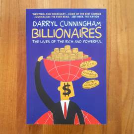 Billionaires - Darryl Cunningham