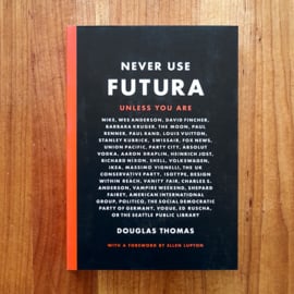 'Never use Futura' - Douglas Thomas