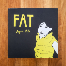 Fat – Regina Hofer