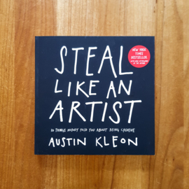 Steal Like an Artist – Austin Kleon