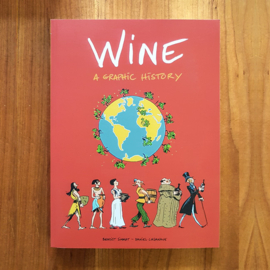Wine: A Graphic History - Simmat | Casanave