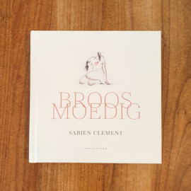 Broosmoedig - Sabien Clement