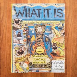 What it is – Lynda Barry