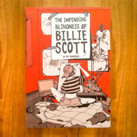 The Impending Blindness of Billie Scott – Zoe Thorogood