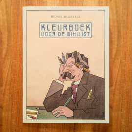 Kleurboek voor de Nihilist – Michiel Wijdeveld