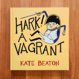 Hark! A Vagrant - Kate Beaton