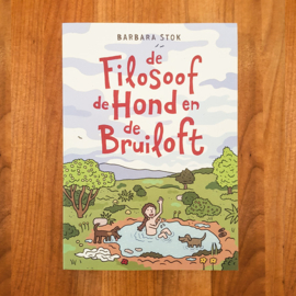 De filosoof, de hond en de bruiloft – Barbara Stok