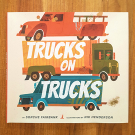 Trucks on Trucks - Sorche Fairbank | Nik Henderson