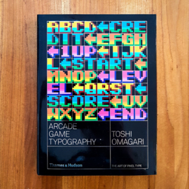 Arcade Game Typography: The Art of Pixel Type - Toshi Omigari