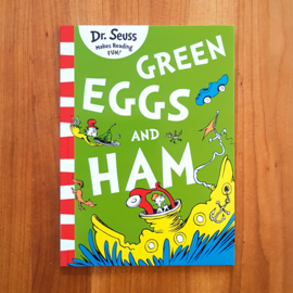 'Green Eggs and Ham' - Dr. Seuss