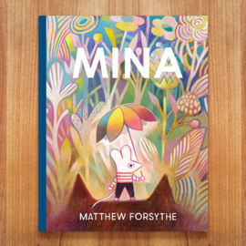 Mina – Matthew Forsythe