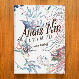 Anaïs Nin: A sea of lies - Léoni Bischoff