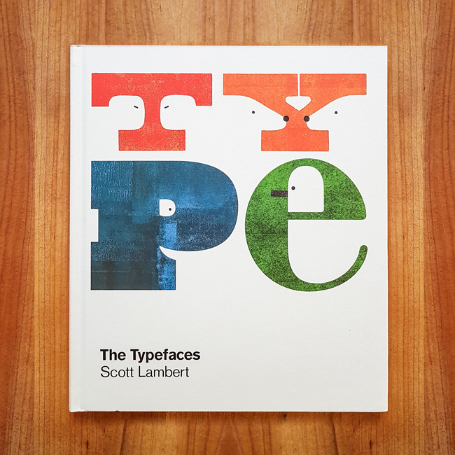 'The Typefaces' - Scott Lambert