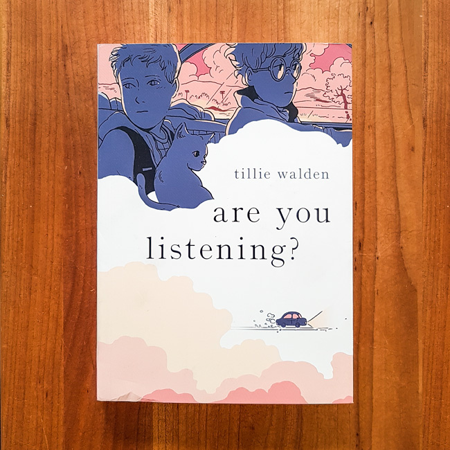 'Are You Listening?' - Tillie Walden