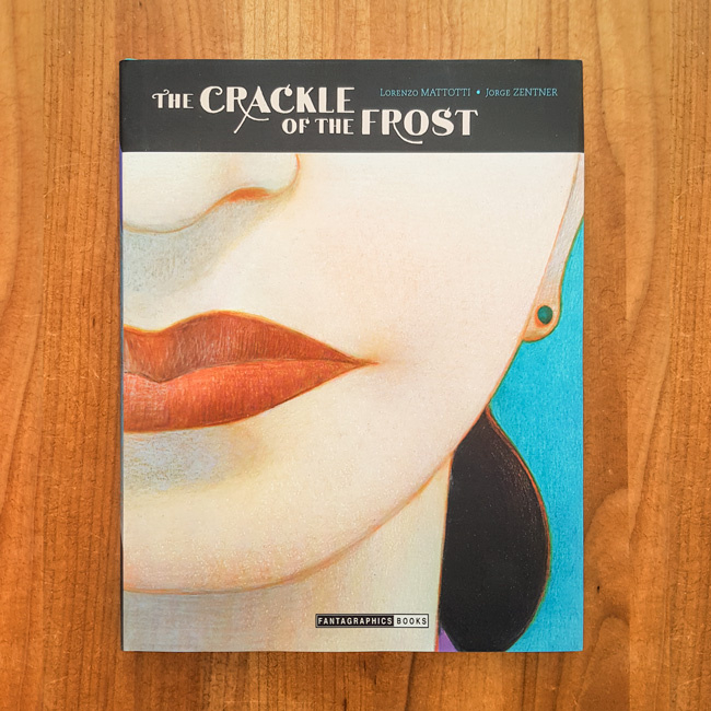 The Crackle of the Frost - Lorenzo Mattotti