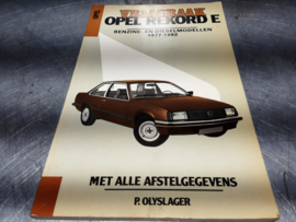 Vraagbaak Opel Rekord E van 1977 - 1982, benzine en diesel.