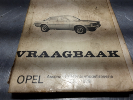Vraagbaak Opel Ascona B en Opel Manta B 1975 - 1978.